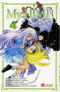 Hajime Yatate et Noboru Kimura - My-Hime Tome 4 : .