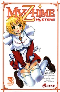 Hajime Yatate et Tatsuto Higuchi - My Z Hime Tome 3 : .