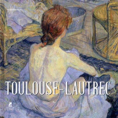 Hajo Düchting - Henri de Toulouse-Lautrec.