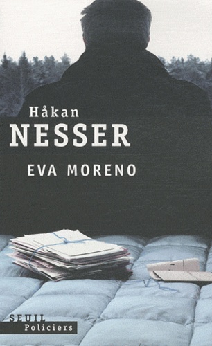 Hakan Nesser - Eva Moreno.