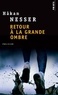 Hakan Nesser - Retour à la grande ombre.