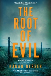 Håkan Nesser et Sarah Death - The Root of Evil - The Godfather of Swedish Crime.