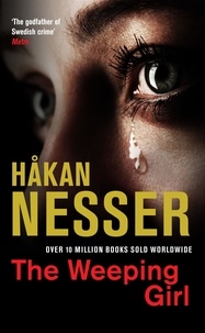 Håkan Nesser et Laurie Thompson - The Weeping Girl.