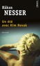 Hakan Nesser - Un été avec Kim Novak.