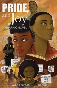  Hakeela Buford - Pride, and Joy: A Graphic Novel.