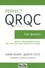 Perfect QRQC - The Basics. Quality Management Based on the San Gen Shugi Attitude