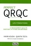 Hakim Aoudia et Quintin Testa - Perfect QRQC - vol 1 - Les fondations - Quick Response Quality Control - La management qualité basé sur l'attitude San Gen Shugi.