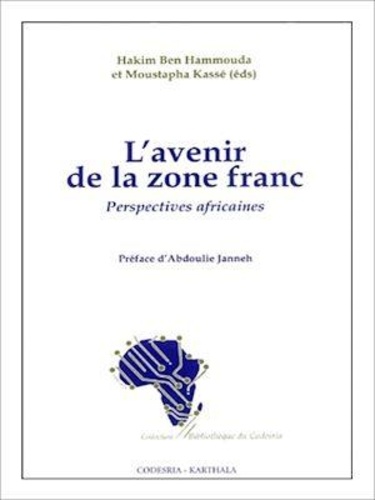 L'Avenir de la zone franc. Perspectives africaines