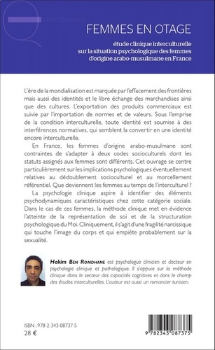 Femmes en otage. Etude clinique interculturelle sur la situation psychologique des femmes d'origine arabo-musulmane en France