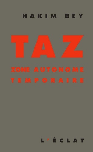 TAZ.. Zone autonome temporaire