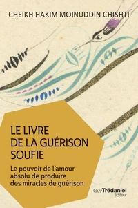 Le livre de la guérison soufie