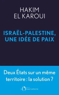 Israël-Palestine, une idée de paix