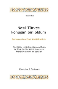 Nasıl Türkçe konuşan biri oldum