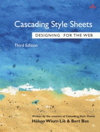 Hakon Wium Lee - Cascading Style Sheets:Designing Style Sheets : Designing Style Sheets.
