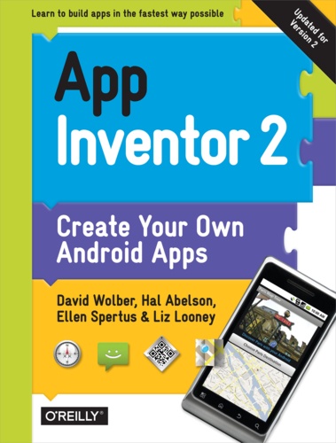 Hal Abelson et David Wolber - App Inventor 2.
