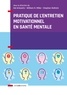 Hal Arkowitz et William R. Miller - Pratique de l'entretien motivationnel en santé mentale.