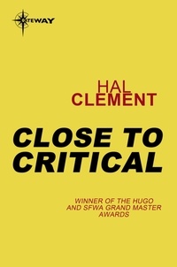 Hal Clement - Close to Critical - Mesklinite Book 2.