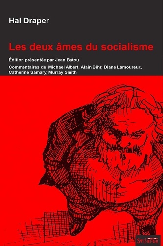 Hal Draper - Les deux âmes du socialisme.