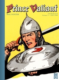 Hal Foster - Prince Valiant Tome 5 : Intégrale 1945-1946.