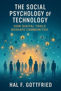 The Social Psychology of Technology