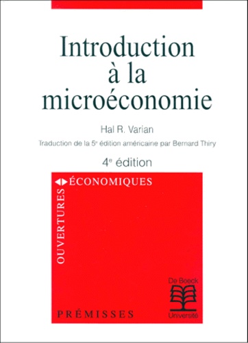 Hal-R Varian - Introduction A La Microeconomie. 4eme Edition.