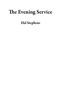  Hal Stephens - The Evening Service.