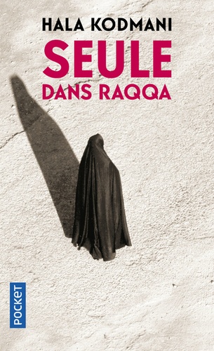 Seule dans Raqqa - Occasion