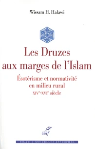 Les Druzes en marge de l'islam
