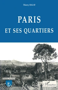 Paris et ses quartiers