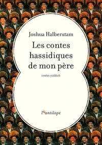 Les contes hassidiques de mon père