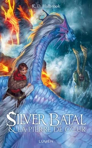 Silver Batal et la pierre de coeur