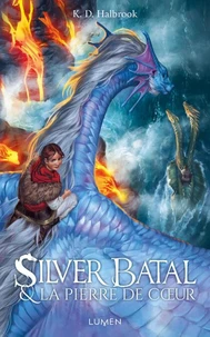 Silver Batal et la pierre de coeur