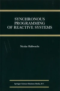 Synchronous Programming of Reactive Systems