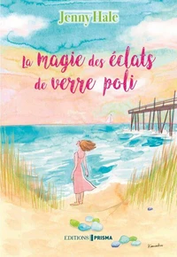 La magie des éclats de verre polis