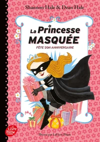 La Princesse masquée fête son anniversaire