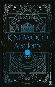 Kingwood Academy Tome 3