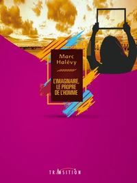 L'imaginaire, le propre de l'Homme