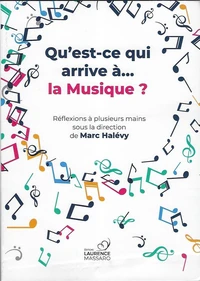 Qu'est-ce qui arrive à... la Musique ?