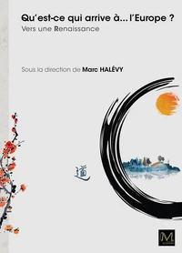 Qu'est-ce qui arrive à... l'Europe ?