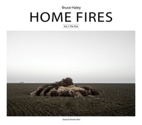 Haley Bruce - Home fires, volume i: the past.