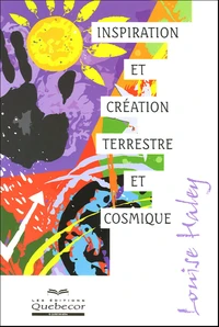 Inspiration et création terrestre et cosmique