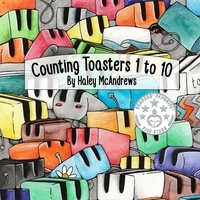  Haley McAndrews - Counting Toasters 1 to 10.