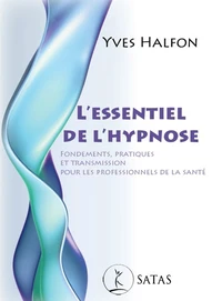 L'essentiel de l'hypnose