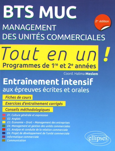 BTS MUC Management des unités commerciales. Entraînement intensif aux épreuves écrites et orales 2e édition - Occasion