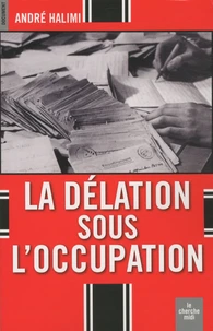 La délation sous l'Occupation