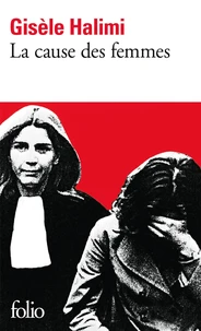 La cause des femmes précédé de Le temps des malentendus