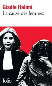 La cause des femmes précédé de Le temps des malentendus