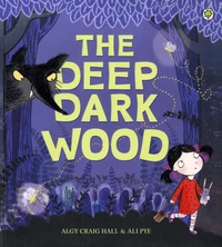 The Deep Dark Wood