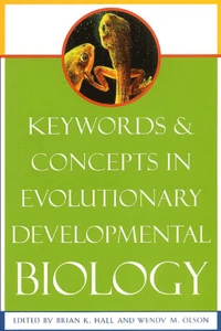 Keywords & concepts in evolutionary development biology