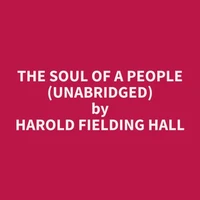 The Soul of a People (Unabridged)